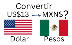 13 dólares a pesos mexicanos.¿Cuánto son 13 dólares en pesos mexicanos?