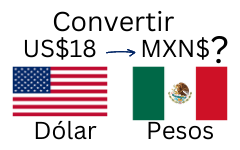 18 dólares a pesos mexicanos.¿Cuánto son 18 dólares en pesos mexicanos?