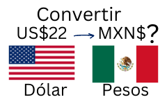 22 dólares a pesos mexicanos.¿Cuánto son 22 dólares en pesos mexicanos?