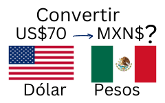 70 dólares a pesos mexicanos.¿Cuánto son 70 dólares en pesos mexicanos?