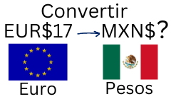 17 Euros a Pesos Mexicanos.¿Cuánto son 17 Euros en Pesos?