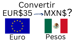 35 Euros a Pesos Mexicanos.¿Cuánto son 35 Euros en Pesos?
