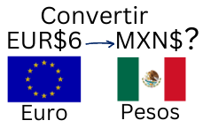 6 Euros a Pesos Mexicanos.¿Cuánto son 6 Euros en Pesos?