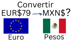 79 Euros a Pesos Mexicanos.¿Cuánto son 79 Euros en Pesos?