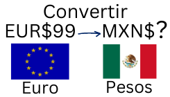 99 Euros a Pesos Mexicanos.¿Cuánto son 99 Euros en Pesos?