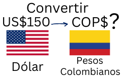 150 Dólares a Pesos Colombianos.¿Cuánto son 150 Dólares en Pesos Colombianos?