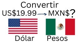 19.99 dólares a pesos mexicanos.¿Cuánto son 19.99 dólares en pesos?