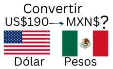 190 dólares a pesos mexicanos.¿Cuánto son 190 dólares en pesos?