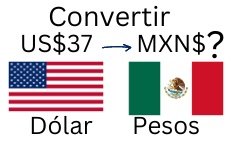 37 dólares a pesos mexicanos.¿Cuánto son 37 dólares en pesos?